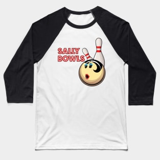 Sally Bowls Baseball T-Shirt